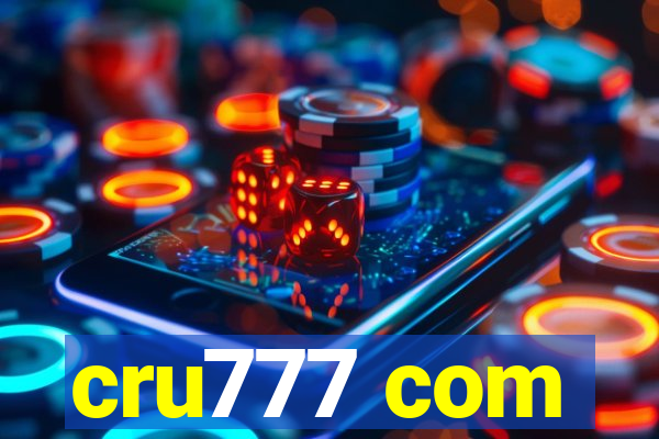 cru777 com